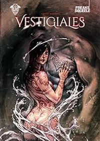 Couverture du livre Freaks'Squeele : Vestigiales - Florent Maudoux