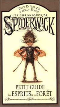 Couverture du livre Les Chroniques de Spiderwick  - Holly Black - Tony Diterlizzi