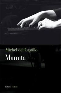 Michel Del Castillo - Mamita