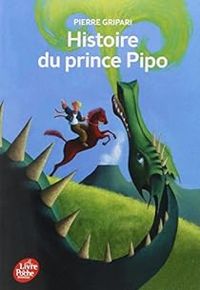 Couverture du livre Histoire du prince Pipo - Pierre Gripari