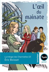 Eric Boisset - Serge Prud'homme(Illustrations) - L'oeil du mainate