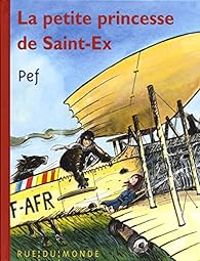 Couverture du livre La petite princesse de Saint-Ex - Pef 