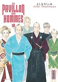 Fumi Yoshinaga - Le pavillon des hommes