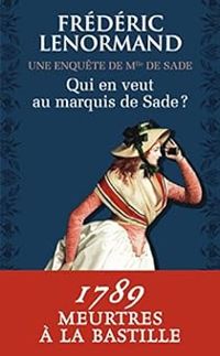 Frederic Lenormand - Une enquête de Mlle de Sade 