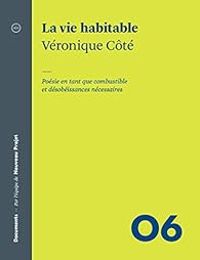 Couverture du livre La vie habitable - Veronique Cote - Andre Clement