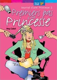 Meg Cabot - Premiers pas d'une princesse