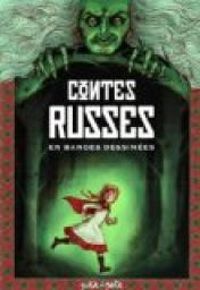 Ivan Djock - Camille Benyamina - Contes russes en bandes dessinées