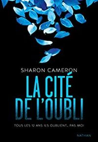 Sharon Cameron - La cité de l'oubli