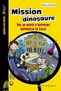 Nancy Guilbert - Mission dinosaure