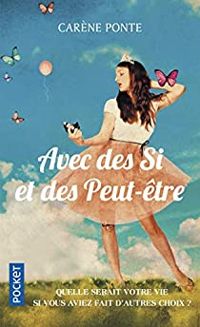 Couverture du livre Avec des Si et des Peut-être - Carene Ponte