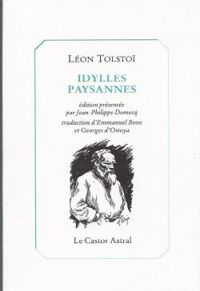 Leon Tolstoi - Idylles paysannes