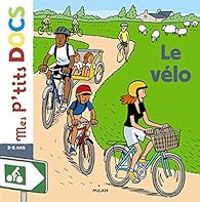 Couverture du livre Le vélo - Stephanie Ledu