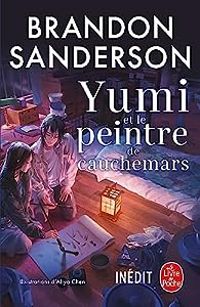 Couverture du livre Yumi et le peintre de cauchemars - Brandon Sanderson