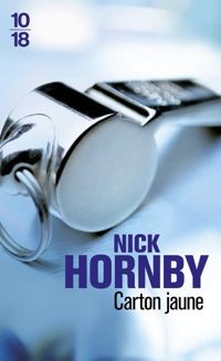 Couverture du livre CARTON JAUNE - Nick Hornby