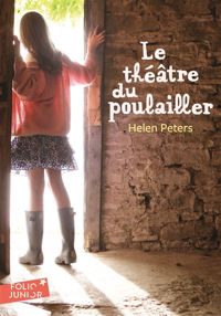 Couverture du livre Le Théâtre du Poulailler  - Helen Peters