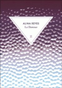 Couverture du livre La Dameuse - Alina Reyes