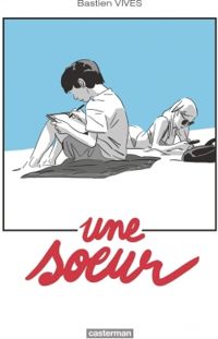 Bastien Vives - Une soeur