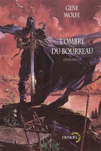 Couverture du livre L'ombre du bourreau : L'intégrale 1/2 - Gene Wolfe