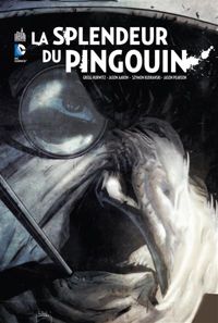 Couverture du livre La Splendeur du Pingouin - Gregg Hurwitz