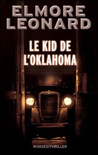 Elmore Leonard - Le Kid de l'Oklahoma