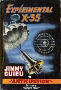 Jimmy Guieu - Experimental X-35