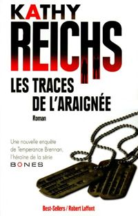 Kathy Reichs - Les Traces de l'Araignée