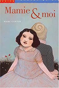 Couverture du livre Mamie et moi - Marc Cantin