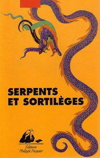 Elisabeth Lemirre - Serpents et sortilèges