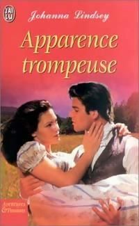 Johanna Lindsey - Apparence trompeuse