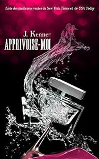 Julie Kenner - Apprivoise-moi