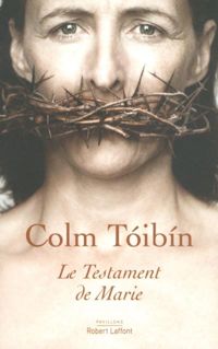 Couverture du livre Le Testament de Marie - Colm Toibin