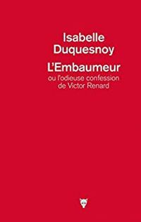 Couverture du livre L'embaumeur - Isabelle Duquesnoy