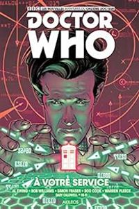 Couverture du livre Doctor Who - Le onzième docteur - Rob Williams - Al Ewing - Boo Cook