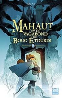 Couverture du livre Mahaut et le vagabond de Bouc-étourdi - Sophie Nol