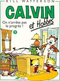 Couverture du livre On n'arrête pas le progrès ! - Bill Watterson