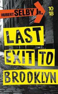 Couverture du livre Last exit to brooklyn - Hubert Selby - Hubert Selby Jr