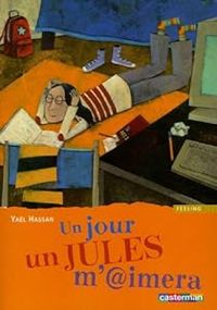 Couverture du livre Un jour un jules m'@imera - Yal Hassan - Vanessa Hie