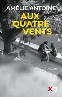 Couverture du livre Aux quatre vents - Amelie Antoine