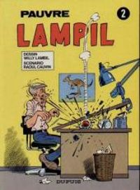 Couverture du livre Pauvre Lampil - Raoul Cauvin - Willy Lambil