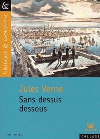 Jules Verne - Laurence Sudret - Sans dessus dessous