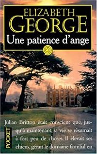 Elizabeth George - Une patience d'ange