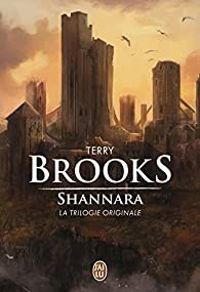 Terry Brooks - Shannara : La trilogie originale