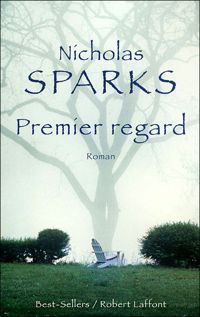 Nicholas Sparks - Premier regard