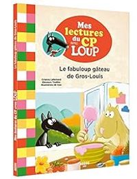 Orianne Lallemand - Mes lectures du CP avec Loup 