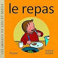 Jeanne Ashbe - Les images de Lou et Mouf : Le repas