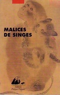 Elisabeth Lemirre - Malices de singes