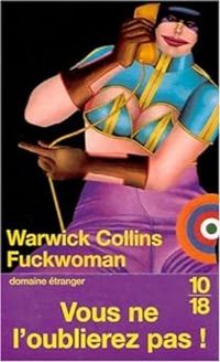 Warwick Collins - Fuckwoman