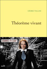 Cédric Villani - Théorème vivant