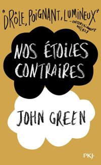 Couverture du livre Nos étoiles contraires - John Green