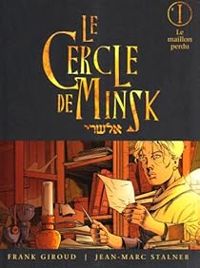 Couverture du livre Le maillon perdu - Frank Giroud - Jean Marc Stalner